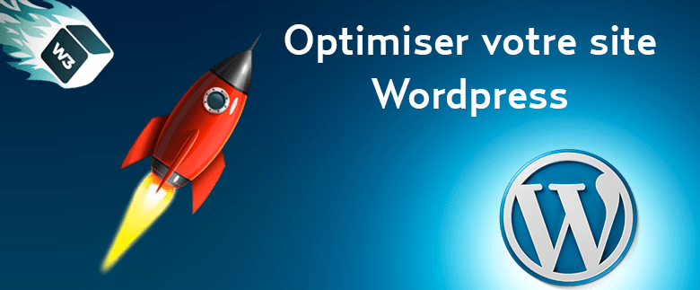 Comment Optimiser Wordpress