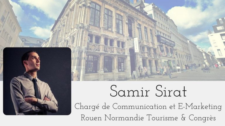 Interview Samir Sirat Office de Tourisme Rouen