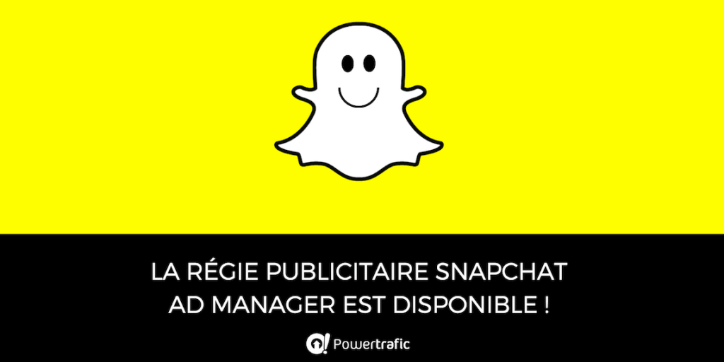 Snapchat Ad Manager est enfin disponible : à vos pubs !