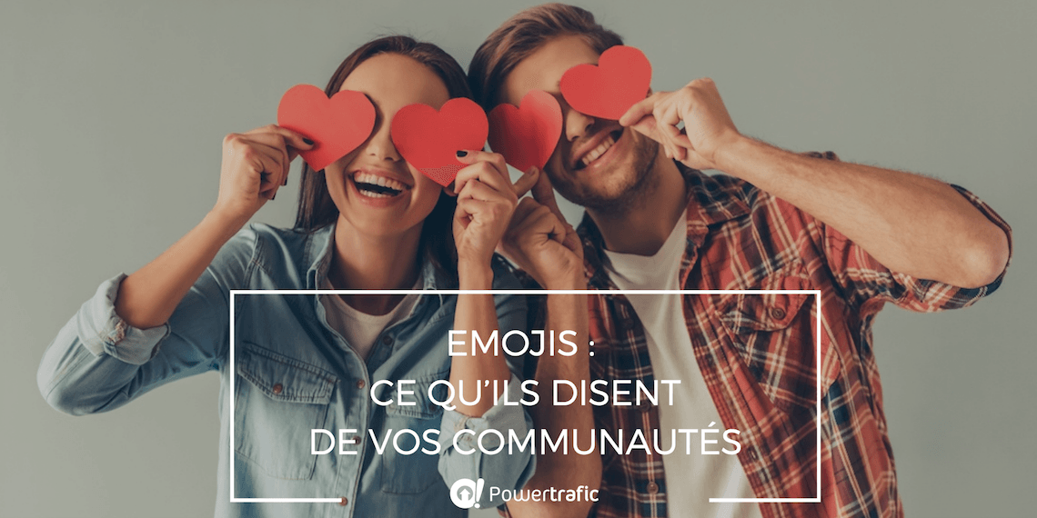 Emojis, émoticônes : miroirs de vos communautés
