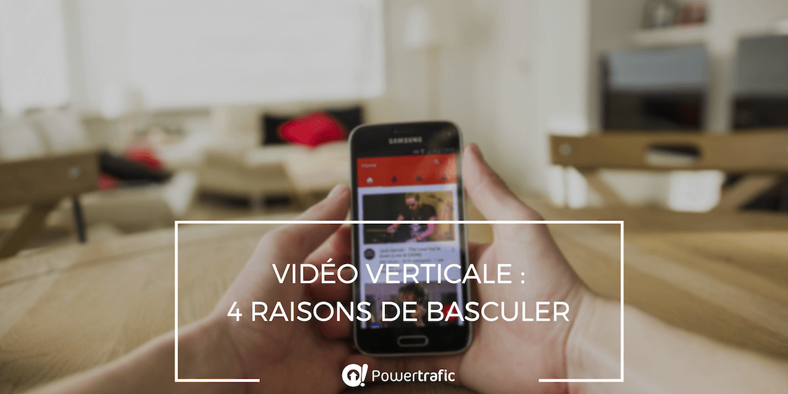 Vidéo verticale : 4 raisons d'améliorer vos bannières digitales