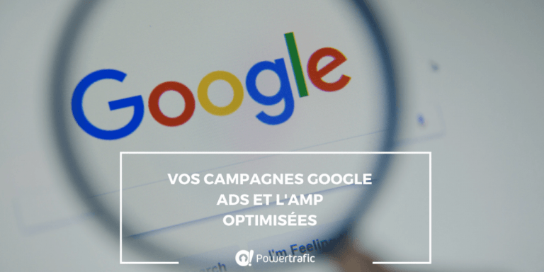 Vos campagnes Google Ads et l'AMP optimisées