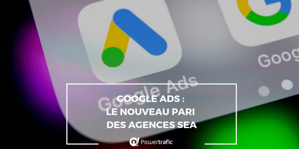 Google AdWords change de nom et devient Google Ads !