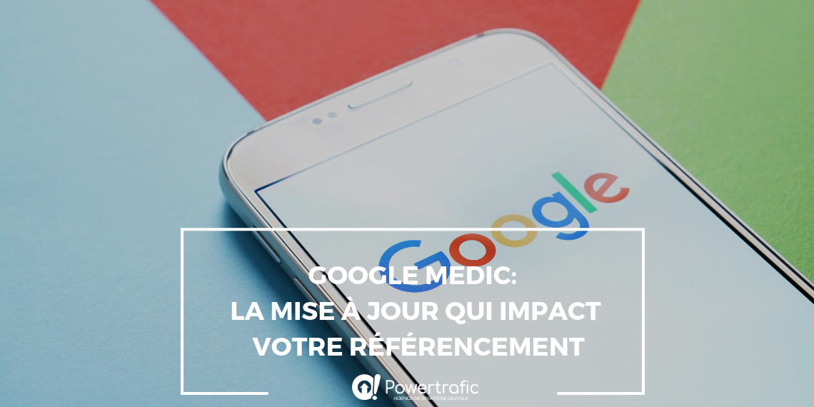 Google Medic: La mise à jour qui impact votre référencement