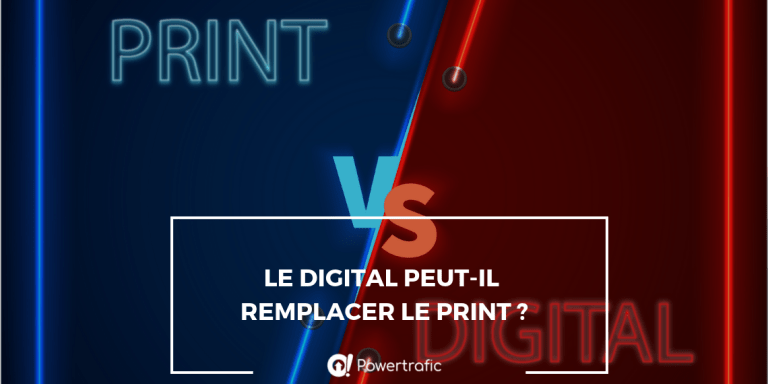 Print vs digital : le digital peut-il remplacer le print ?