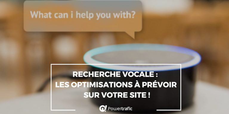 Recherche vocale : les optimisations à prévoir sur votre site !