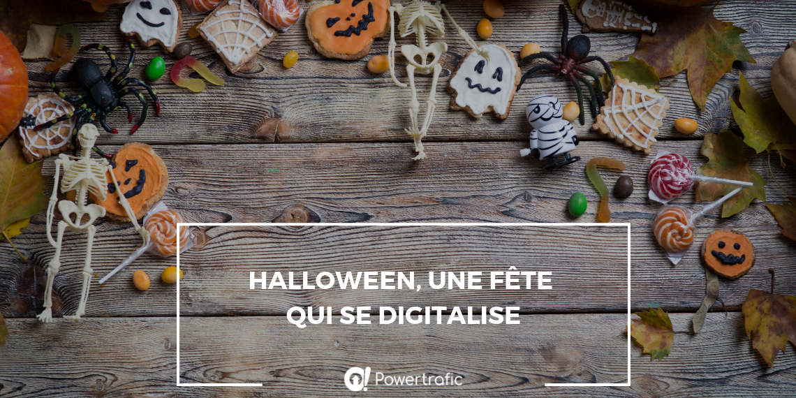 Halloween se digitalise : comment adapter votre stratégie digitale ?