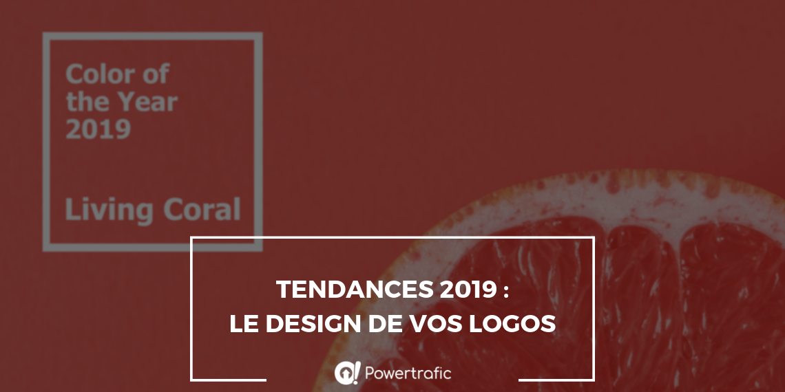 Tendances 2019 : le design de vos logos