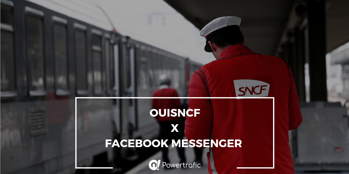 Réserver son billet SNCF sur Facebook Messenger, c'est possible !