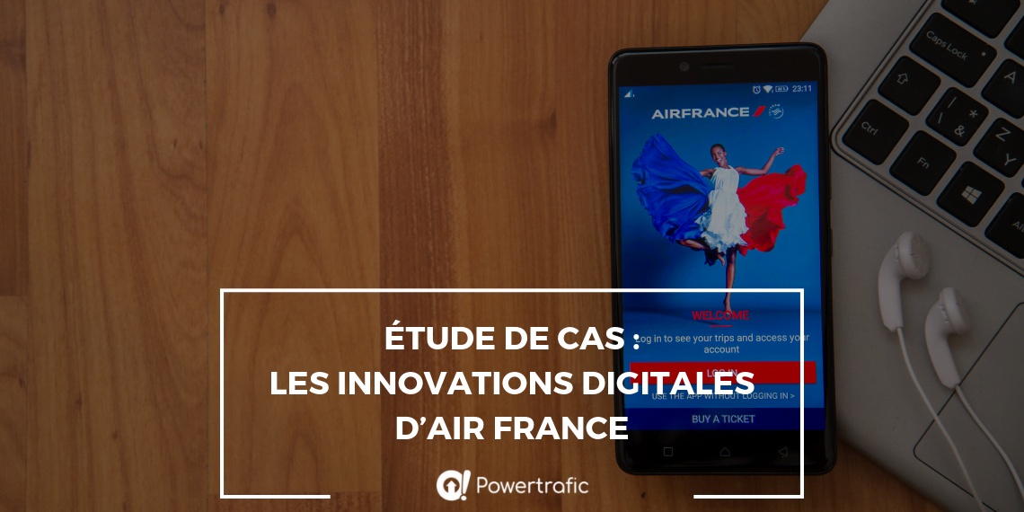 Étude de cas : les innovations digitales d'Air France
