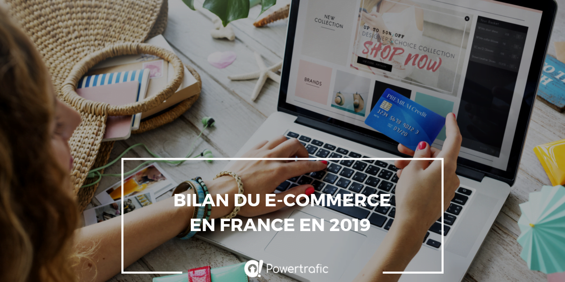 Bilan du e-commerce en France en 2019