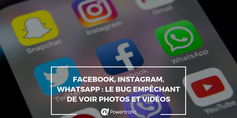 Facebook, Instagram, WhatsApp : le bug empêchant de voir photos et vidéos