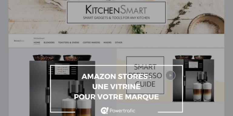 Amazon Stores : une vitrine pour promouvoir votre marque et vos produits